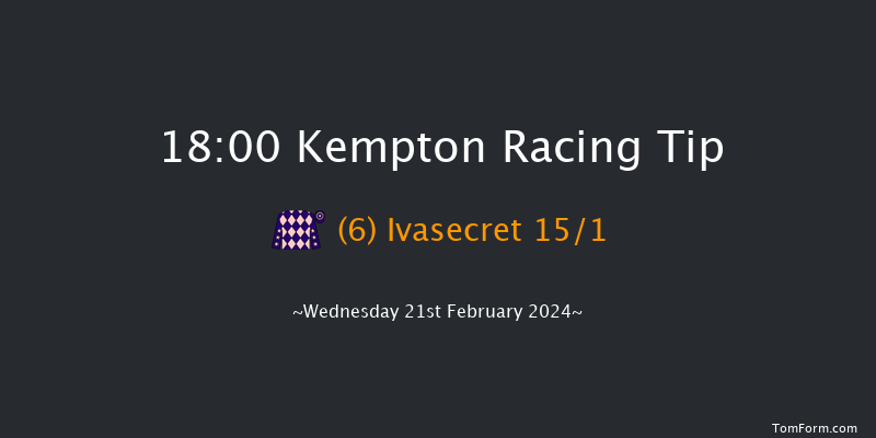 Kempton  18:00 Handicap (Class 5) 8f Sun 18th Feb 2024