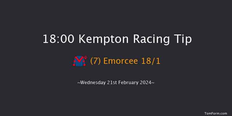 Kempton  18:00 Handicap (Class 5) 8f Sun 18th Feb 2024