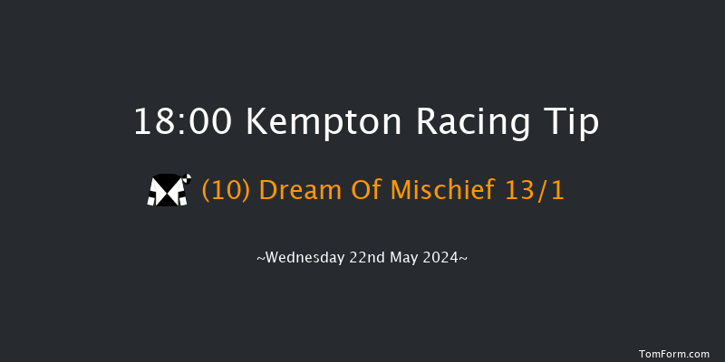 Kempton  18:00 Handicap (Class 4) 8f Wed 8th May 2024