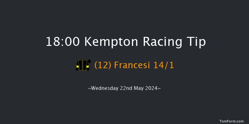 Kempton  18:00 Handicap (Class 4) 8f Wed 8th May 2024