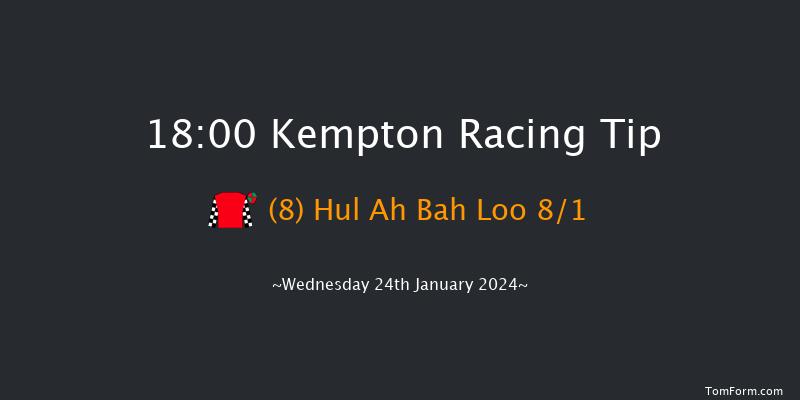 Kempton  18:00 Handicap
(Class 5) 8f Mon 22nd Jan 2024