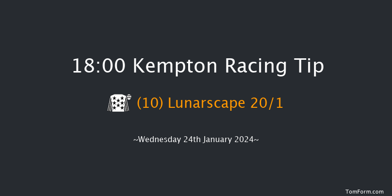 Kempton  18:00 Handicap
(Class 5) 8f Mon 22nd Jan 2024