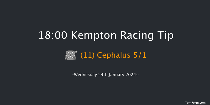 Kempton  18:00 Handicap
(Class 5) 8f Mon 22nd Jan 2024