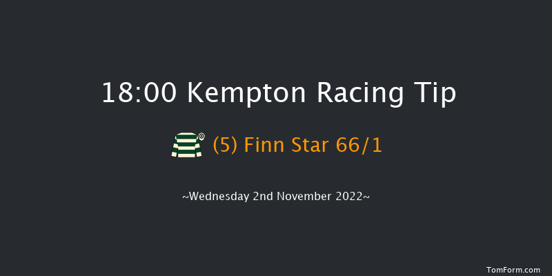 Kempton 18:00 Stakes (Class 5) 8f Mon 31st Oct 2022