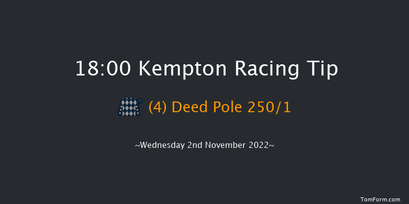 Kempton 18:00 Stakes (Class 5) 8f Mon 31st Oct 2022