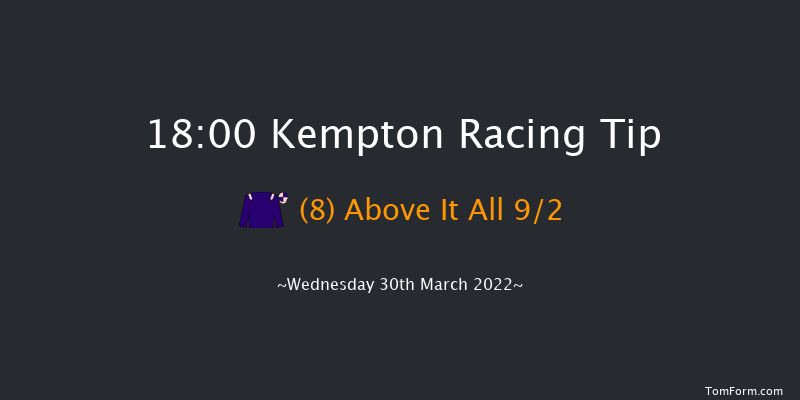 Kempton 18:00 Handicap (Class 6) 7f Sat 26th Mar 2022