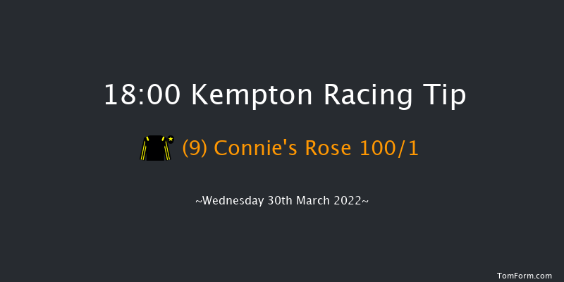 Kempton 18:00 Handicap (Class 6) 7f Sat 26th Mar 2022