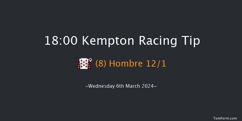 Kempton  18:00 Handicap (Class 5) 6f Sat 2nd Mar 2024