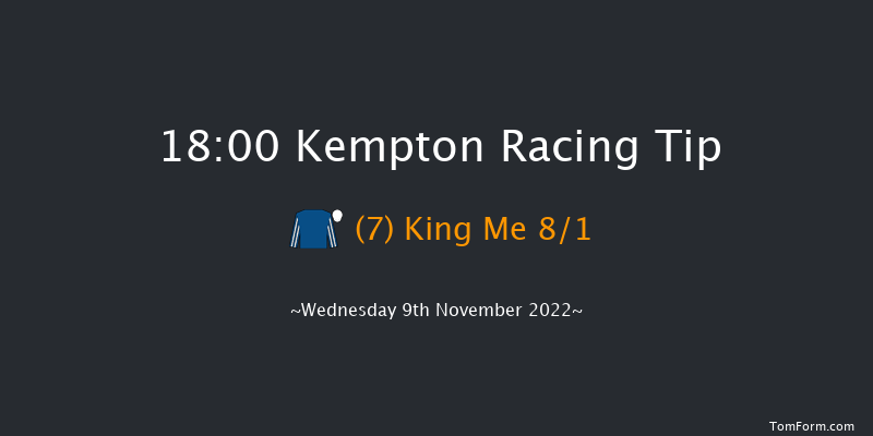 Kempton 18:00 Maiden (Class 4) 8f Mon 7th Nov 2022