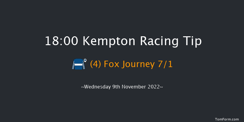 Kempton 18:00 Maiden (Class 4) 8f Mon 7th Nov 2022