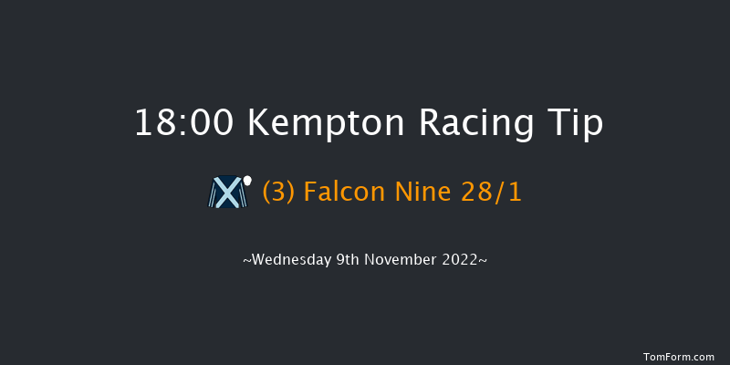 Kempton 18:00 Maiden (Class 4) 8f Mon 7th Nov 2022