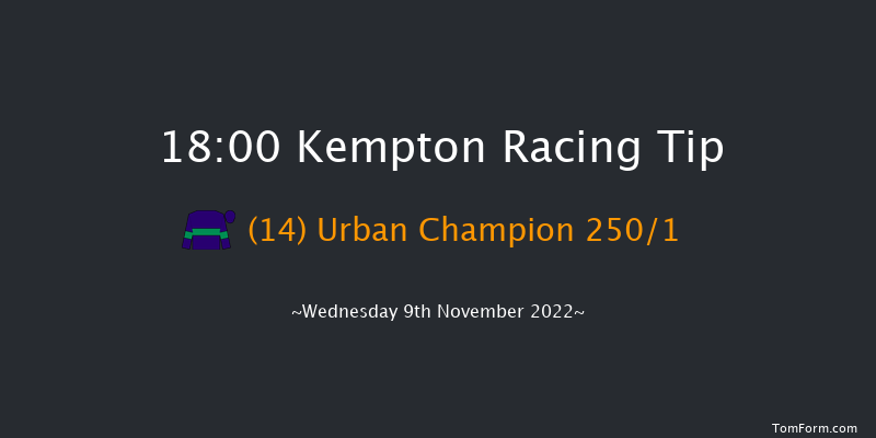 Kempton 18:00 Maiden (Class 4) 8f Mon 7th Nov 2022