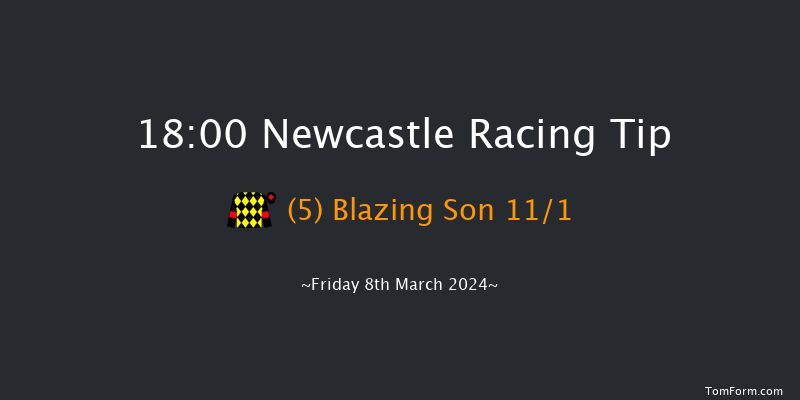 Newcastle  18:00 Handicap (Class 5) 6f Thu 7th Mar 2024