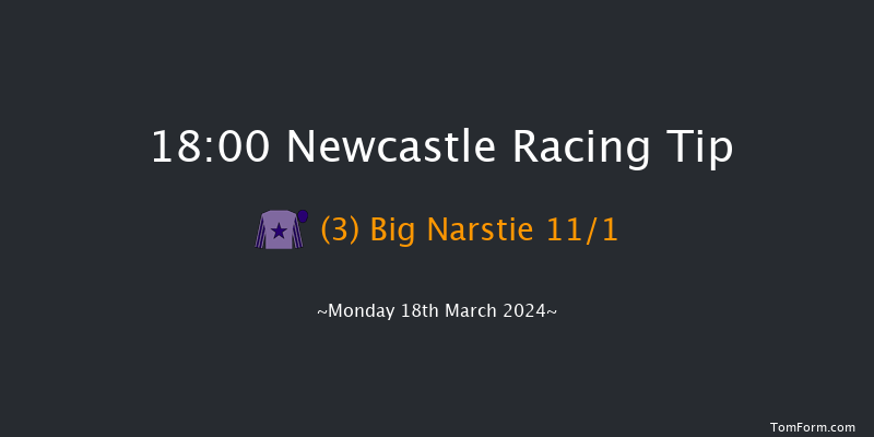 Newcastle  18:00 Handicap (Class 6) 7f Sat 16th Mar 2024