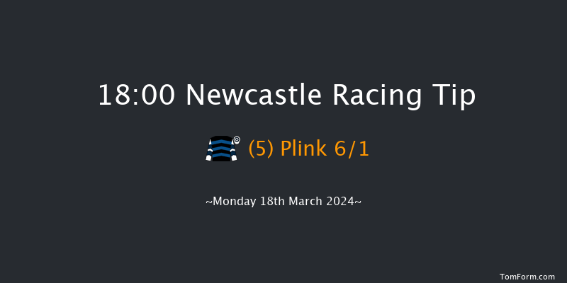 Newcastle  18:00 Handicap (Class 6) 7f Sat 16th Mar 2024