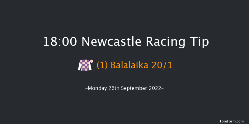 Newcastle 18:00 Maiden (Class 5) 7f Fri 23rd Sep 2022