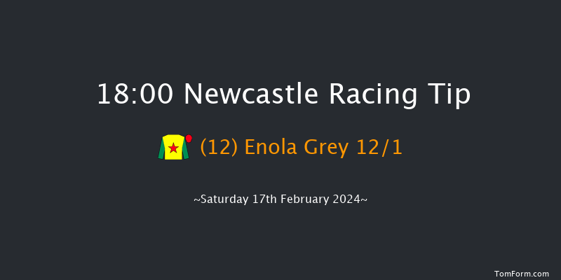 Newcastle  18:00 Handicap (Class 4) 8f Thu 15th Feb 2024