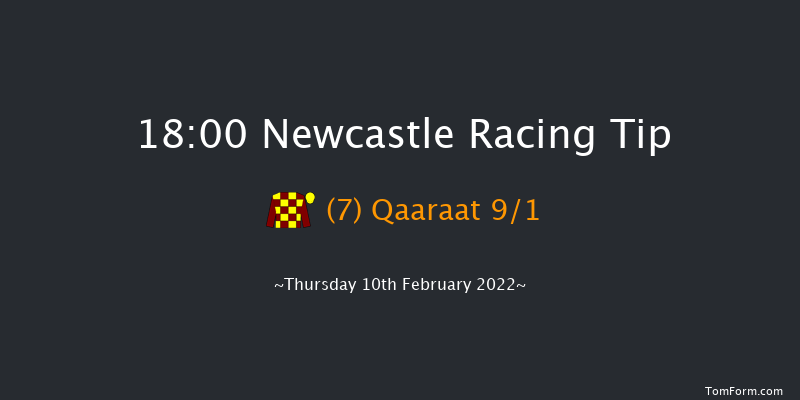 Newcastle 18:00 Handicap (Class 6) 5f Fri 4th Feb 2022