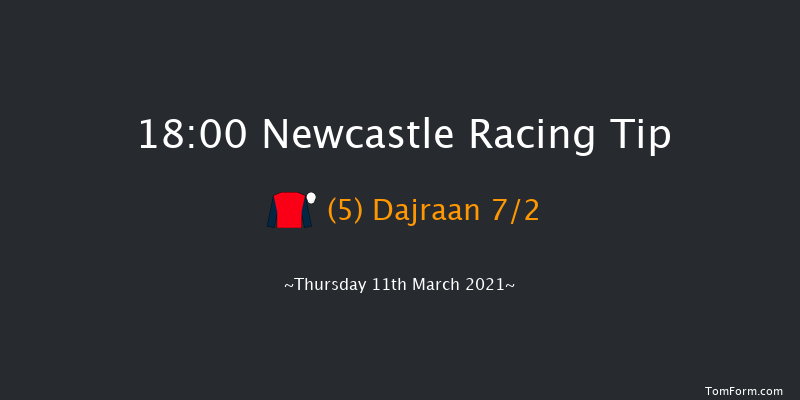 Betway Novice Stakes Newcastle 18:00 Stakes (Class 5) 6f Tue 9th Mar 2021