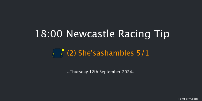 Newcastle  18:00 Handicap (Class 6) 6f  Tue 10th Sep 2024