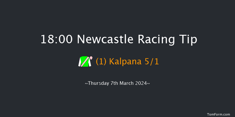 Newcastle  18:00 Stakes (Class 4) 8f Tue 5th Mar 2024