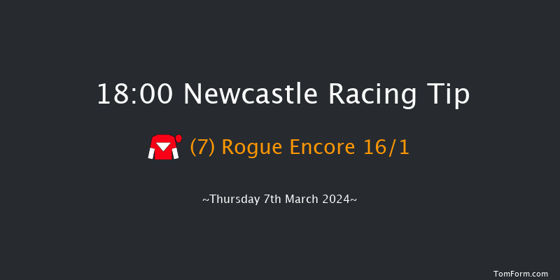 Newcastle  18:00 Stakes (Class 4) 8f Tue 5th Mar 2024