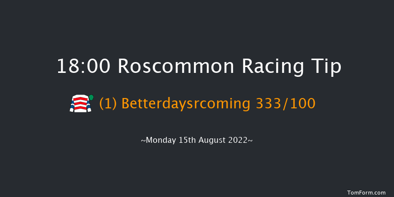 Roscommon 18:00 Maiden 7f Tue 2nd Aug 2022