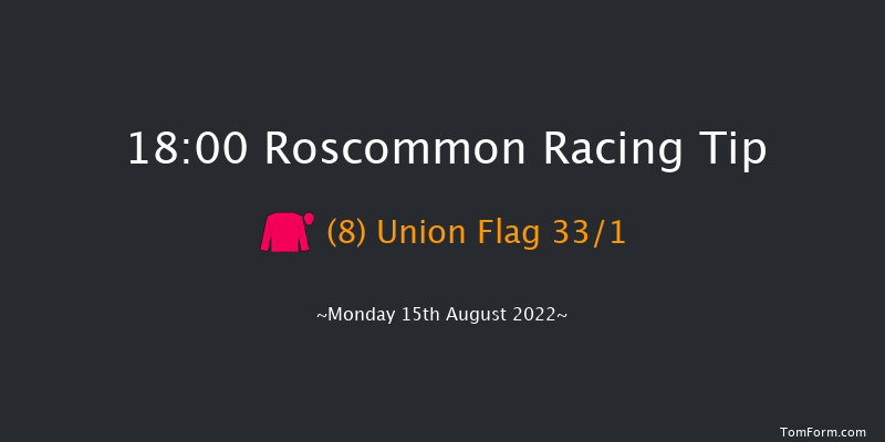 Roscommon 18:00 Maiden 7f Tue 2nd Aug 2022