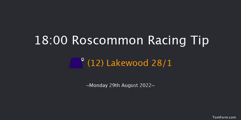 Roscommon 18:00 Maiden 10f Mon 15th Aug 2022