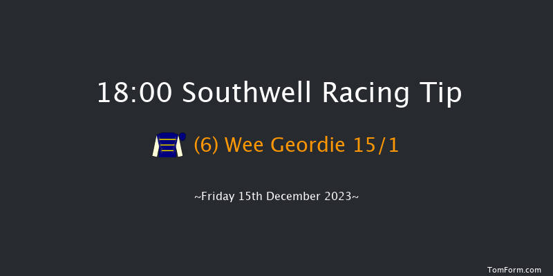 Southwell 18:00 Maiden (Class 5) 5f Tue 12th Dec 2023