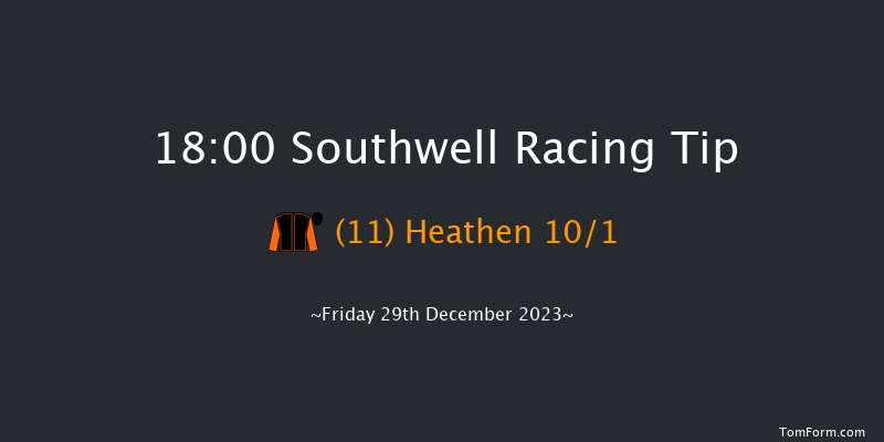 Southwell 18:00 Handicap (Class 2) 12f Fri 22nd Dec 2023