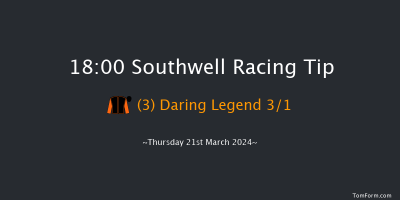 Southwell  18:00 Handicap (Class 4) 7f Wed 20th Mar 2024