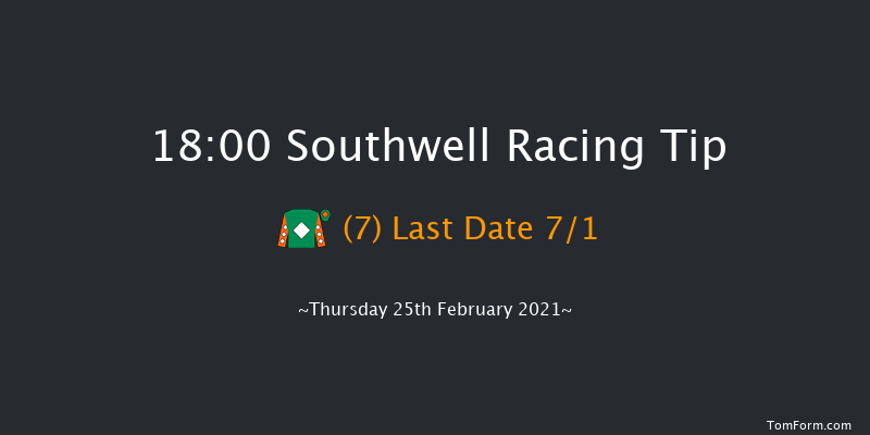 Bombardier 'March To Your Own Drum' Handicap Southwell 18:00 Handicap (Class 6) 7f Wed 24th Feb 2021