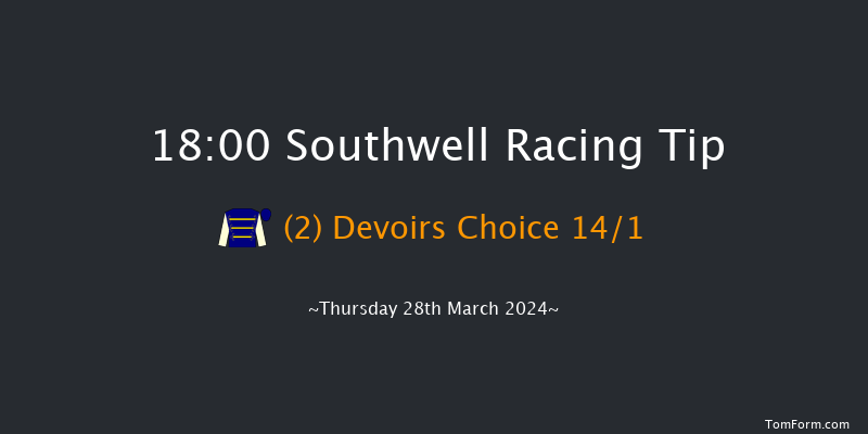 Southwell  18:00 Stakes (Class 4) 8f Tue 26th Mar 2024