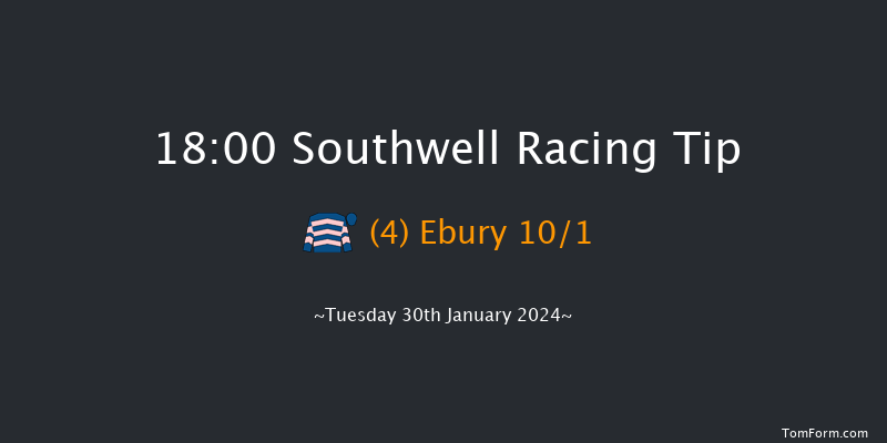 Southwell  18:00 Stakes (Class 6) 8f Thu 25th Jan 2024