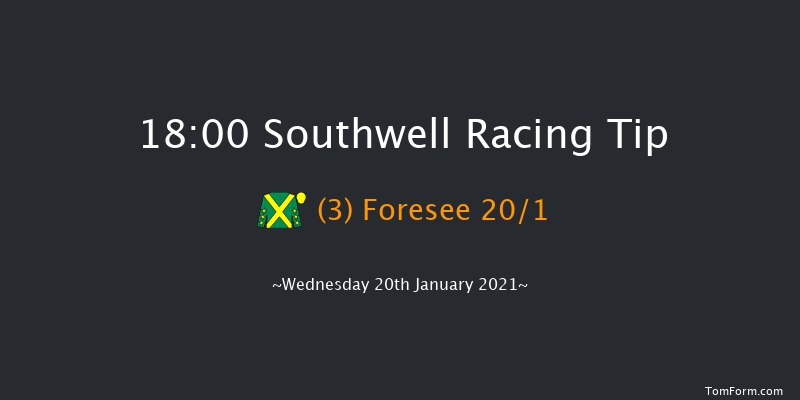 Heed Your Hunch At Betway Handicap Southwell 18:00 Handicap (Class 6) 12f Tue 19th Jan 2021