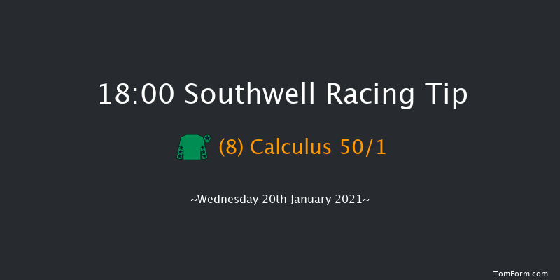 Heed Your Hunch At Betway Handicap Southwell 18:00 Handicap (Class 6) 12f Tue 19th Jan 2021