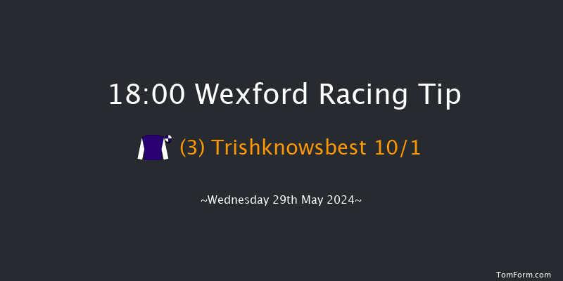 Wexford  18:00 Handicap Hurdle 17f Sat 18th May 2024