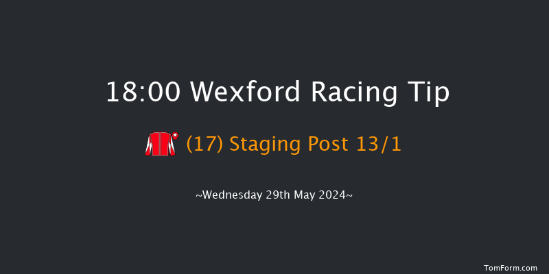 Wexford  18:00 Handicap Hurdle 17f Sat 18th May 2024