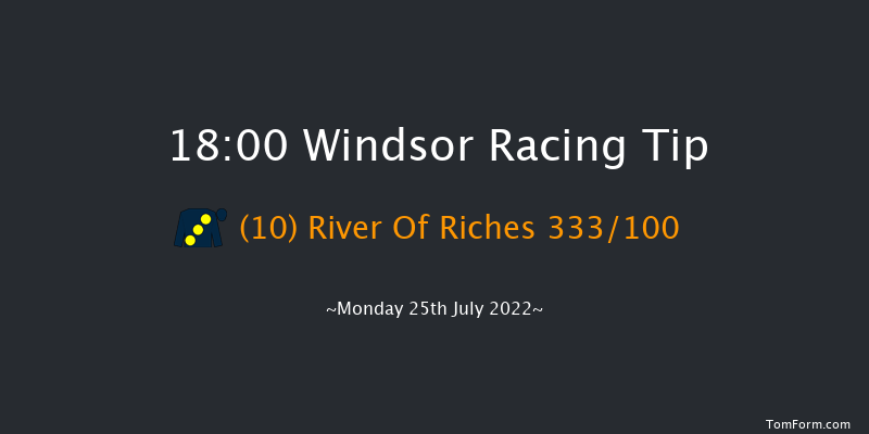 Windsor 18:00 Maiden (Class 5) 5f Mon 11th Jul 2022