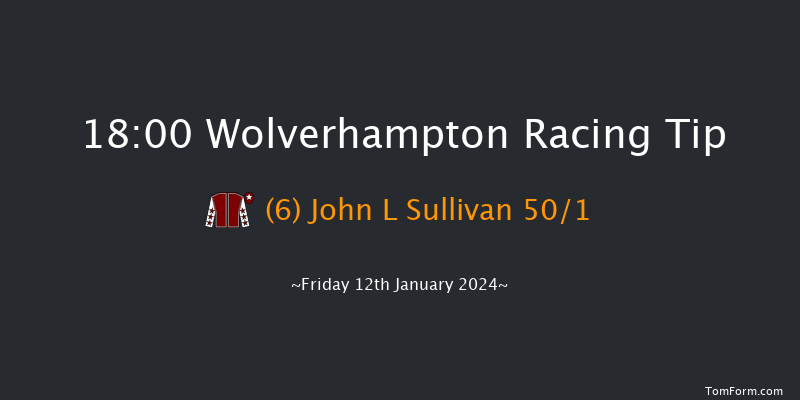 Wolverhampton 18:00 Maiden (Class 5) 9f Sun 7th Jan 2024