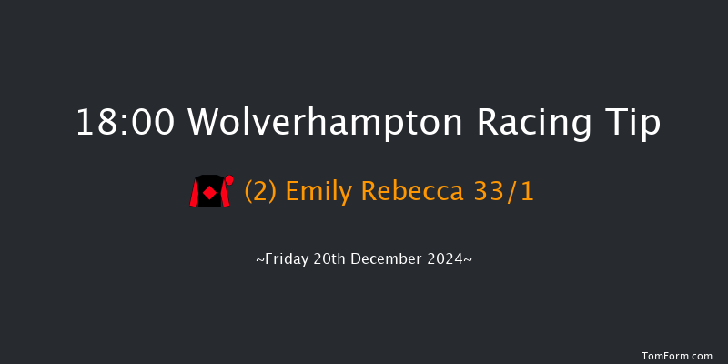 Wolverhampton  18:00 Stakes (Class 4) 7f Mon 16th Dec 2024