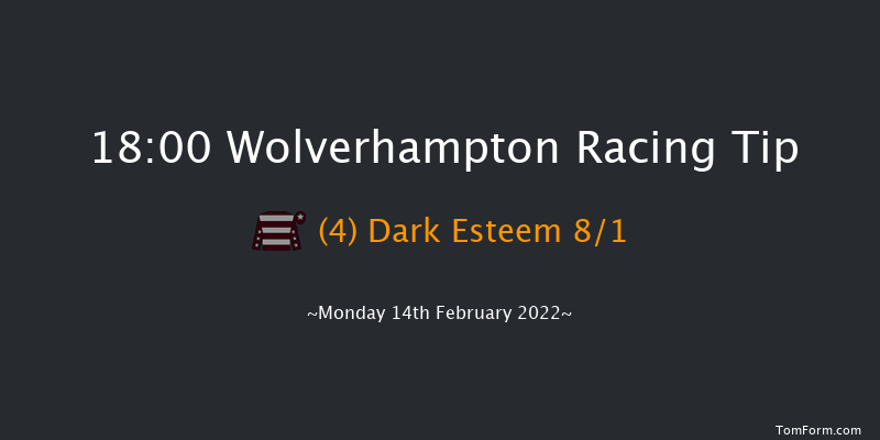 Wolverhampton 18:00 Handicap (Class 6) 9.5f Sat 12th Feb 2022