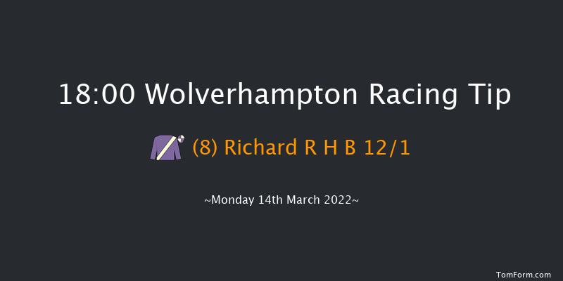 Wolverhampton 18:00 Handicap (Class 4) 12f Sat 12th Mar 2022