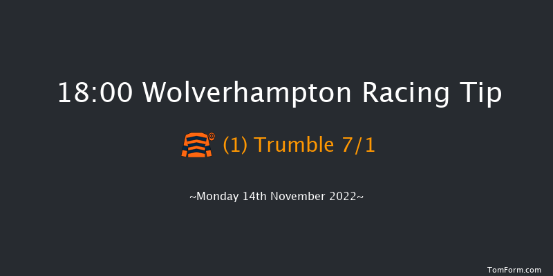 Wolverhampton 18:00 Handicap (Class 2) 7f Sat 12th Nov 2022