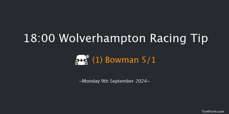 Wolverhampton  18:00 Claimer (Class 6) 6f Sat 7th Sep 2024