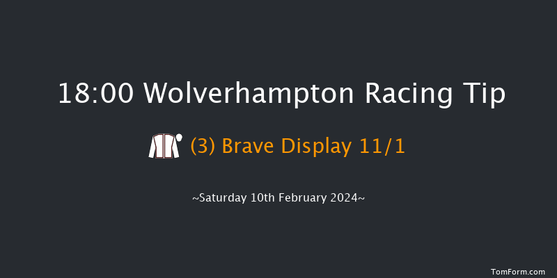 Wolverhampton  18:00 Stakes (Class 6) 8.5f Fri 9th Feb 2024