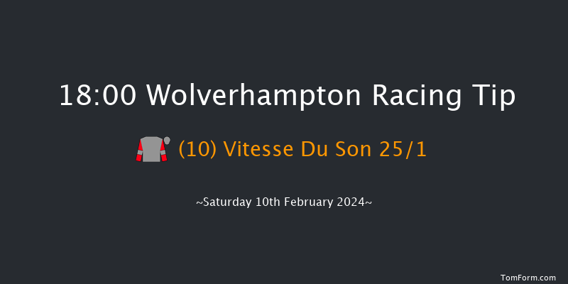 Wolverhampton  18:00 Stakes (Class 6) 8.5f Fri 9th Feb 2024