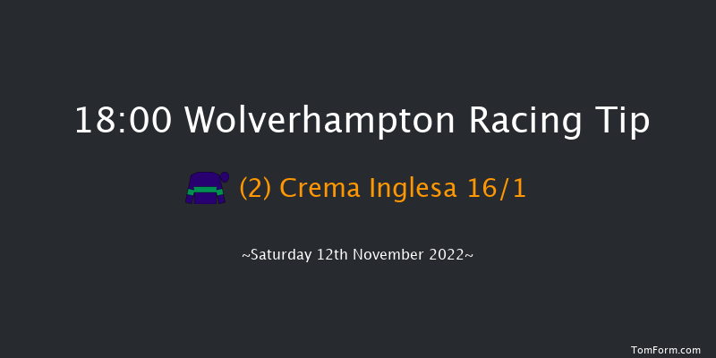 Wolverhampton 18:00 Handicap (Class 5) 12f Fri 11th Nov 2022