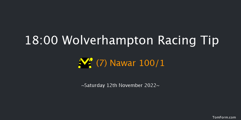 Wolverhampton 18:00 Handicap (Class 5) 12f Fri 11th Nov 2022